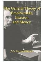 The General Theory Of Employment, Interest, And Money - J...