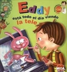 Eddy Esta Todo El Dia Viendo La Tele