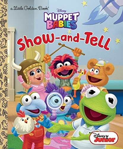 Book : Show-and-tell (disney Muppet Babies) (little Golden