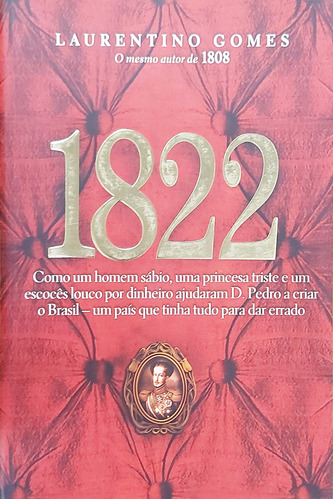 Livro 1822 - Laurentino Gomes [2010]