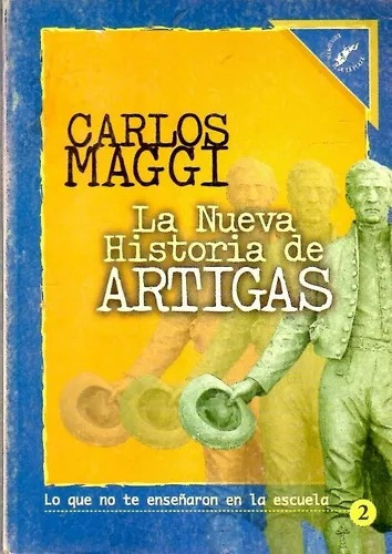 La Nueva Historia De Artigas Tomo 2 / Maggi / Enviamos