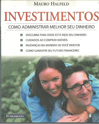 A595 - Investimentos, Como Administrar Melhor Seu Dinheiro