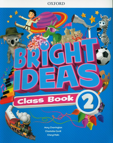 Bright Ideas 2 Class Book W/ App Pack - Cheryl Palin
