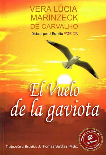 El Vuelo De La Gaviota, De Jthomas Saldias Msc. Y Otros