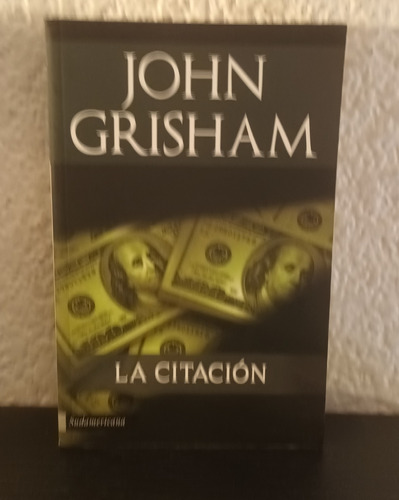 La Citación (2011) - John Grisham