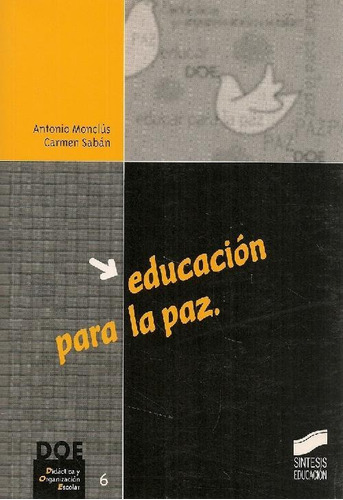 Libro Educación Para La Paz De Carmen Saban, Antonio Monclús