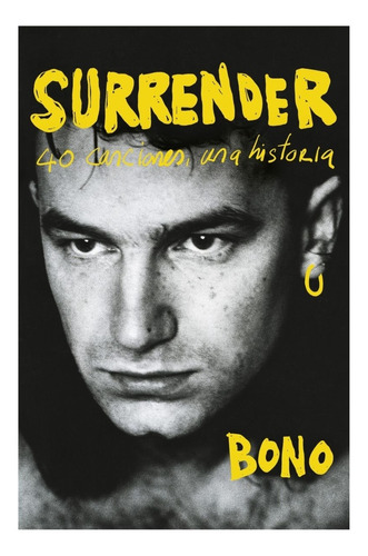 Surrender Biografía Bono