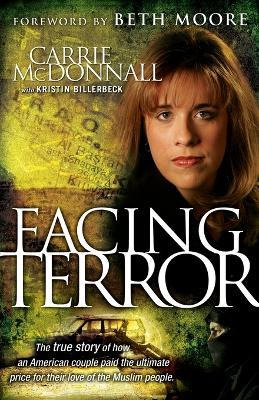 Libro Facing Terror : The True Story Of How An American C...