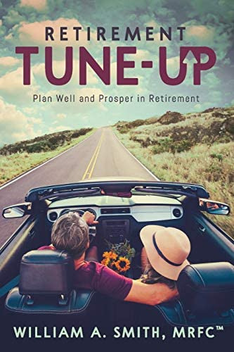 Retirement Tune-up: Plan Well And Prosper In Retirement, De Smith, William A.. Editorial Independently Published, Tapa Blanda En Inglés