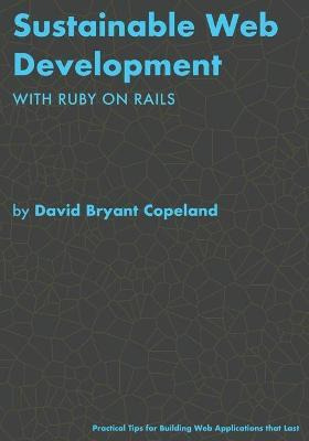 Libro Sustainable Web Development With Ruby On Rails : Pr...