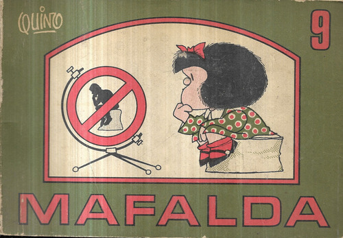 Mafalda 9 Tiras De Quino Ediciones De La Flor