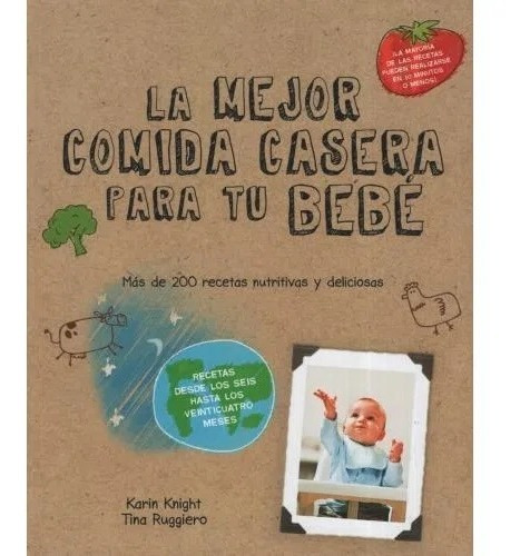 La Mejor Comida Casera Para Tu Bebe - Knight - Quarto Libro