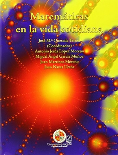 Libro Matematicas En La Vida Cotidiana  De Quesada Teruel Jo
