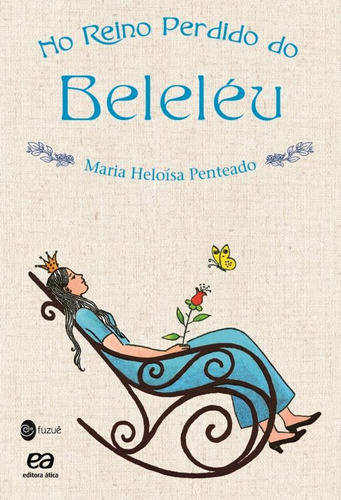 No reino perdido do beleléu, de Penteado, Maria Heloísa. Editora Somos Sistema de Ensino, capa mole em português, 2010