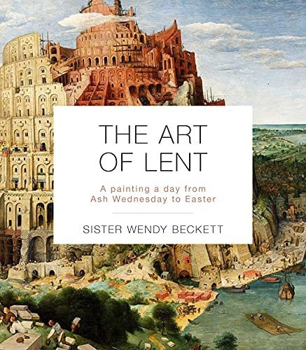 Book : The Art Of Lent A Painting A Day From Ash Wednesday.
