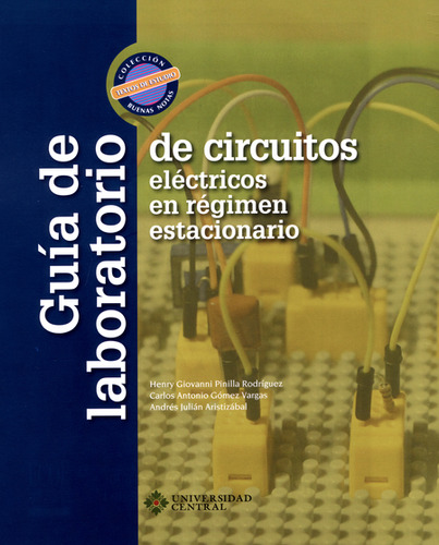 Guía De Laboratorio De Circuitos Eléctricos En Régimen Estac