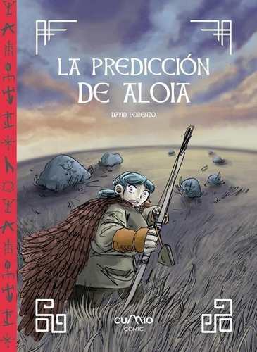 Libro: La Predicción De Aloia. Lorenzo, David. Cumio