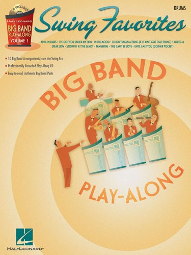 Swing Favorites - Drums: Big Band Play-along Volume 1