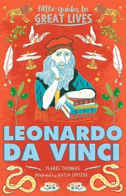 Libro Little Guides To Great Lives: Leonardo Da Vinci - T...
