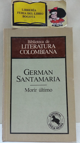 Morir Último - German Santamaria - Oveja Negra - 1985