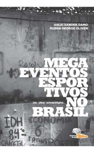 Megaeventos Esportivos No Brasil - Um Olhar Antropologico, De Oliven, Ruben George. Editora Autores Associados, Capa Mole Em Português