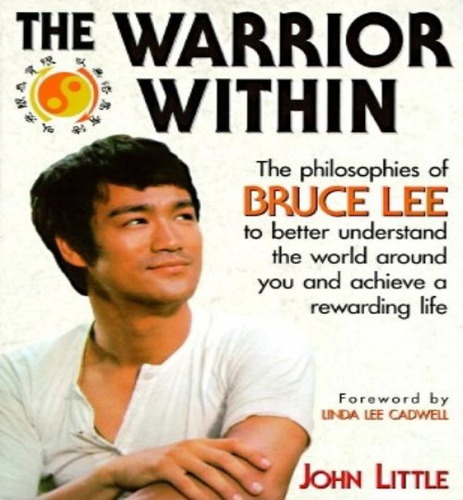 The Warrior Within, De John R. Little. Editorial Contemporary Books Inc, Tapa Blanda En Inglés, 2009