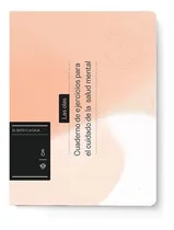 Comprar Cuaderno De Ejercicios Para El Cuidado De La Salud Mental - 