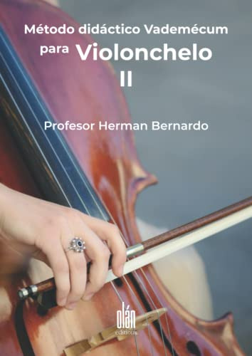 Metodo Didactico Vademecum Para Violonchelo Ii