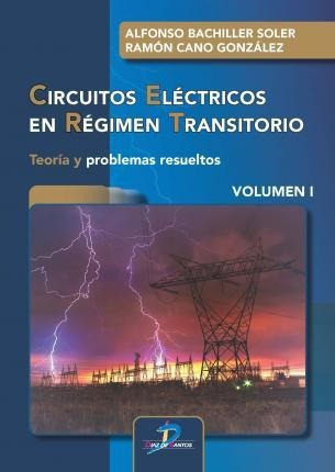 Libro: Circuitos Eléctricos En Régimen Transitorio I - Alfon