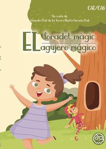 Libro El Foradet Mã gic ? El Agujerito Mã¡gico - Gerona O...