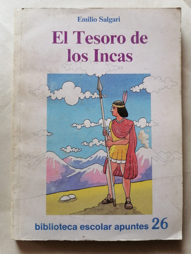 El Tesoro De Los Incas Biblioteca Escolar Apuntes Nº26