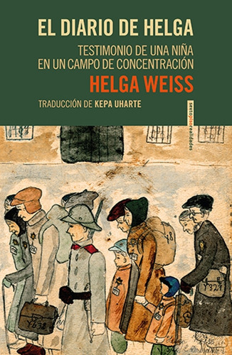 El Diario De Helga Testimonio De Niña En Campo Concentración