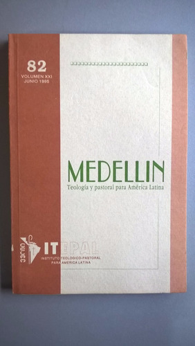 Revista Medellín 82 Junio 1995 - Teología Y Pastoral