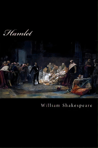 Hamlet, De Rivas, Anton. Editorial Createspace, Tapa Blanda En Español