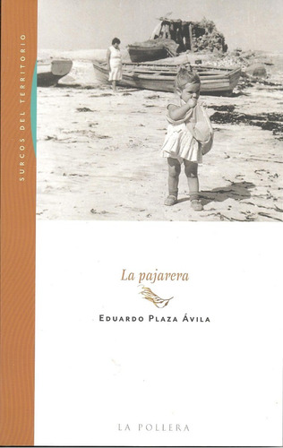 La Pajarera - Eduardo Plaza Avila