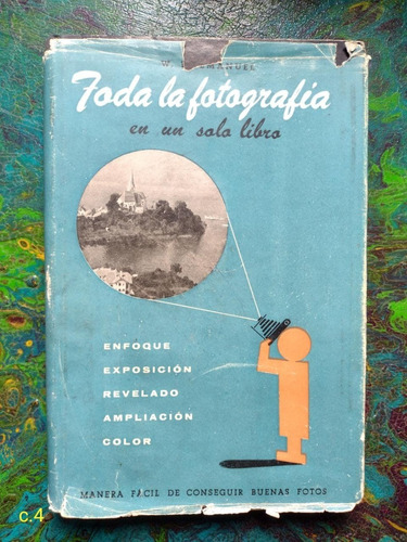 Emanuel / Toda La Fotografía En Un Solo Libro