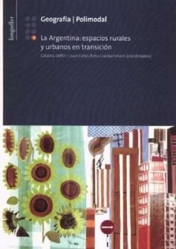 Libro - Geografia 8 Longseller [argentina Espacios Rurales 