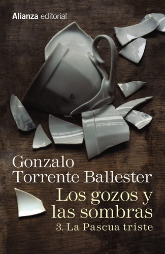 Libro: La Pascua Triste. Torrente Ballester, Gonzalo. Alianz