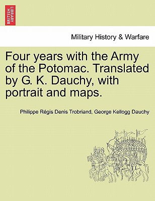 Libro Four Years With The Army Of The Potomac. Translated...