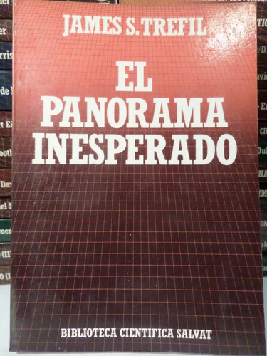 El Panorama Inesperado, James Trefil,1986,ilustrado, España