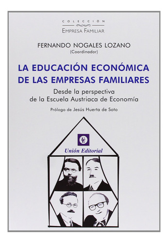 Educacion Economica De Las Empresas Fami  -  Nogales Lozano