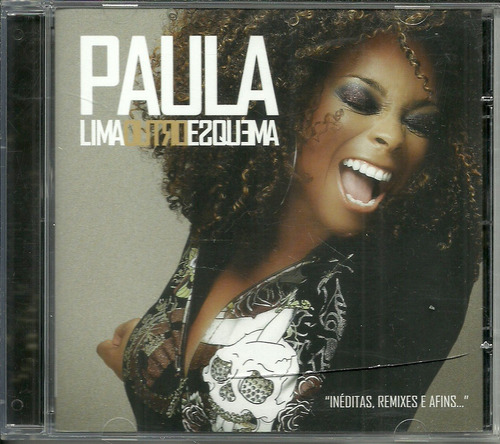 Cd Paula Lima - Outro Esquema: Inéditas, Remixes E Afins