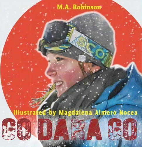 Go Dara Go, De M A Robinson. Editorial Kelure Publishing, Tapa Blanda En Inglés