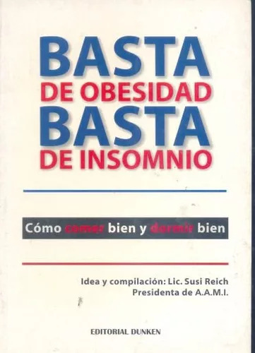 Susi Reich: Basta De Obesidad - Basta De Insomnio