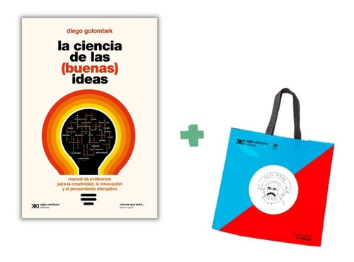 La Ciencia De Las Buenas Ideas - Golombek - Libro Siglo Xxi