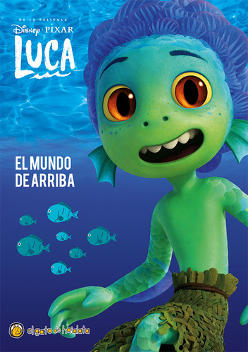 El Mundo De Arriba - Luca - Disney Pixar