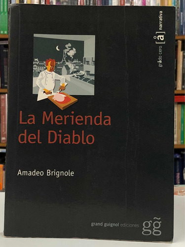 La Merienda Del Diablo - Amadeo Brignole - Grand Guignol