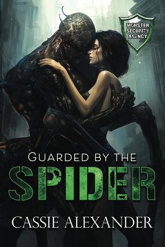 Libro:  Guarded By The Spider: (monster Security Agency)