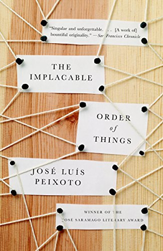 Libro The Implacable Order Of Things De Peixoto, Jose Luis