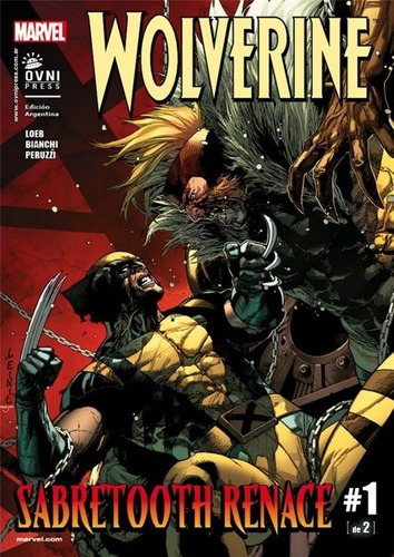 Wolverine   1. Sabretooth Renace, De Loeb, Jeph. Editorial Ovni Press En Español